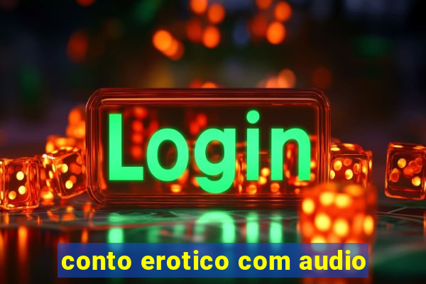 conto erotico com audio