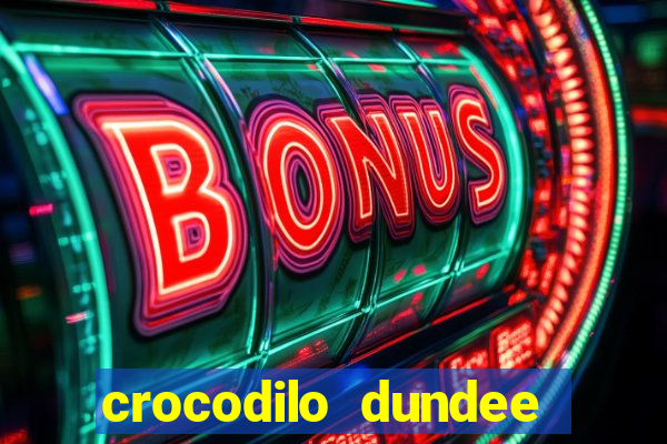 crocodilo dundee filme completo dublado