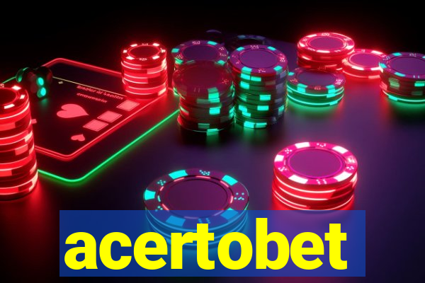 acertobet