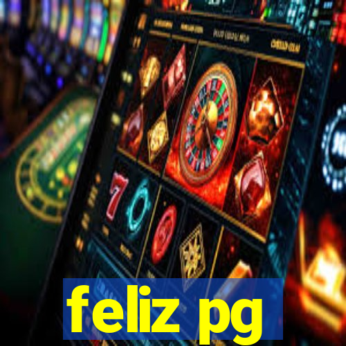 feliz pg