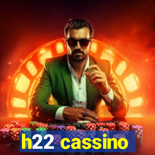 h22 cassino