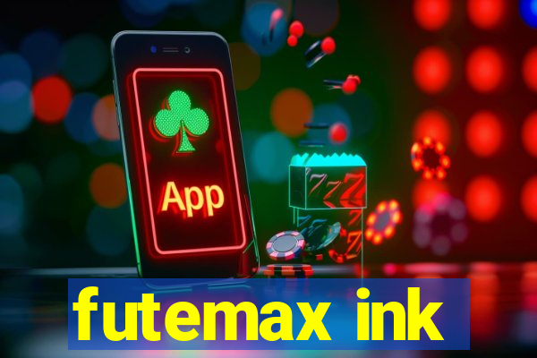 futemax ink