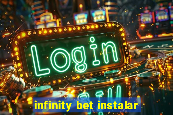 infinity bet instalar