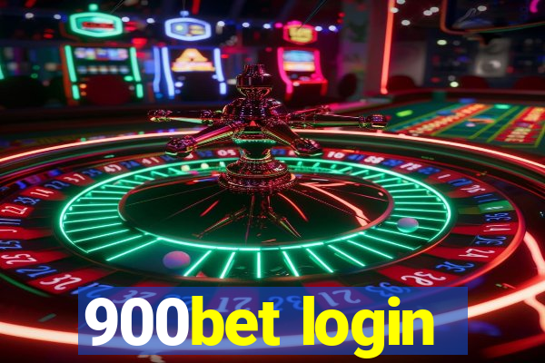 900bet login