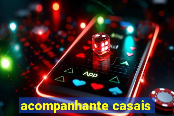 acompanhante casais