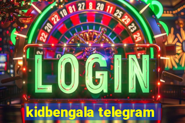 kidbengala telegram