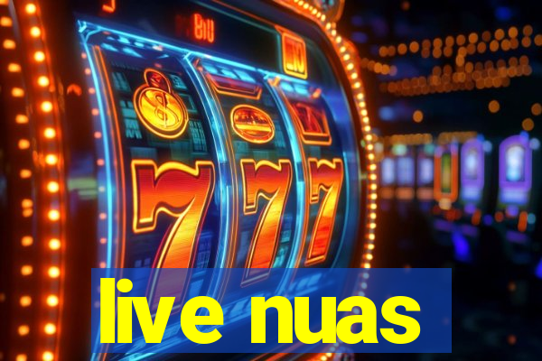 live nuas