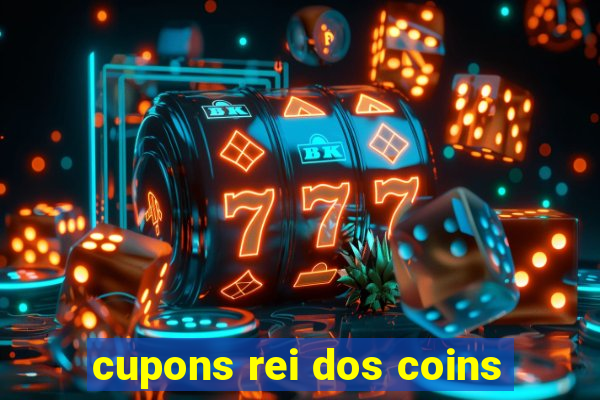 cupons rei dos coins