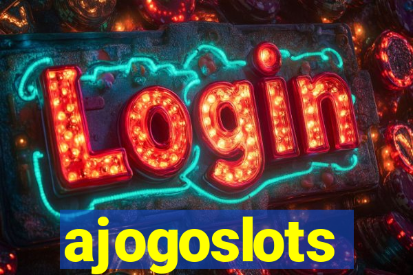 ajogoslots