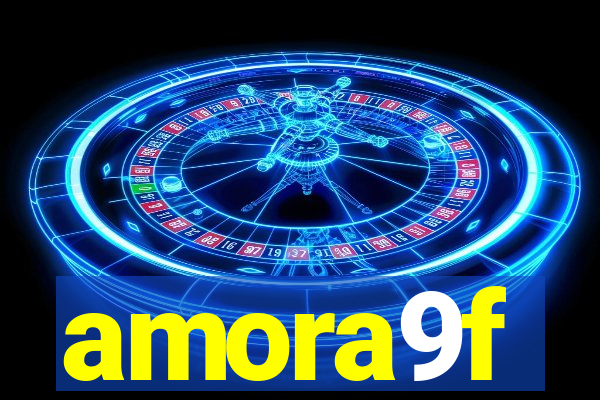 amora9f