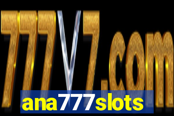 ana777slots