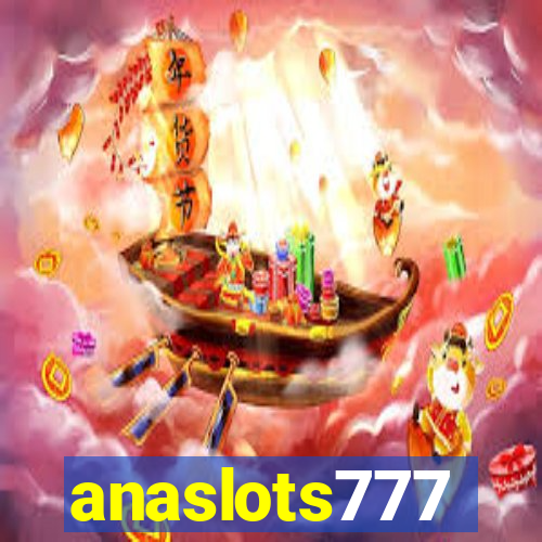 anaslots777