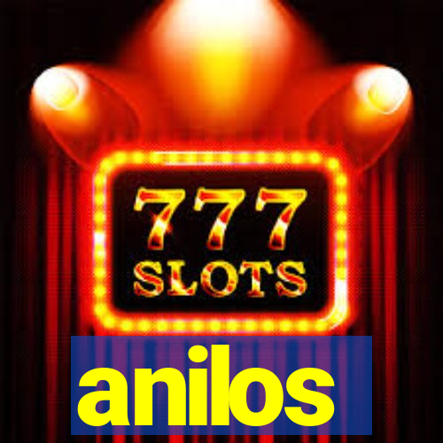 anilos