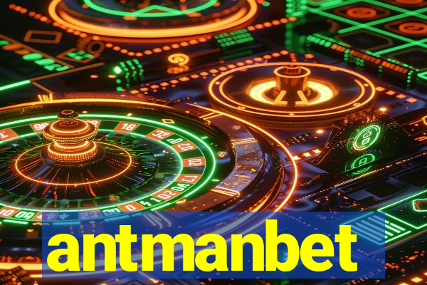 antmanbet