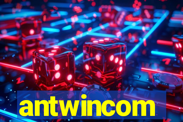 antwincom