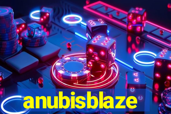 anubisblaze