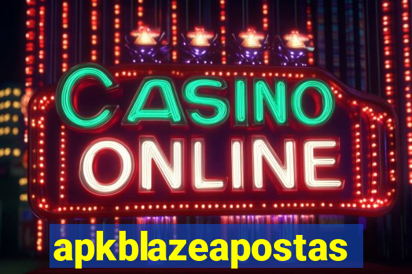 apkblazeapostas