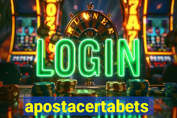 apostacertabets