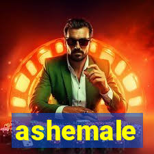 ashemale