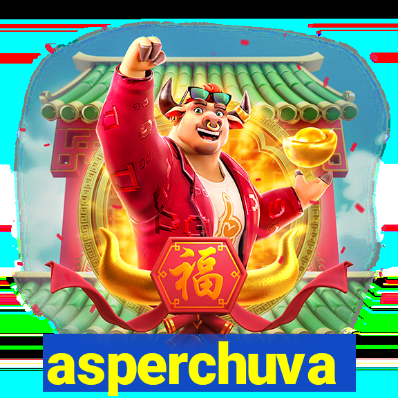 asperchuva