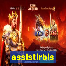 assistirbis