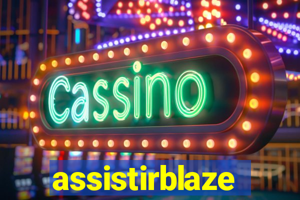 assistirblaze