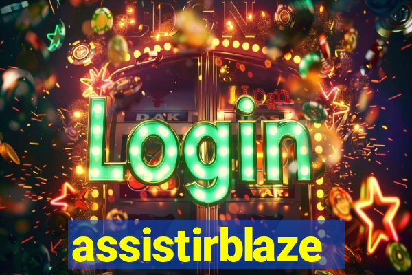 assistirblaze