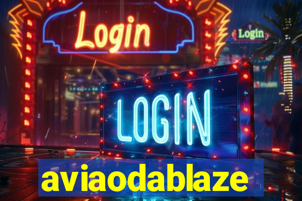 aviaodablaze