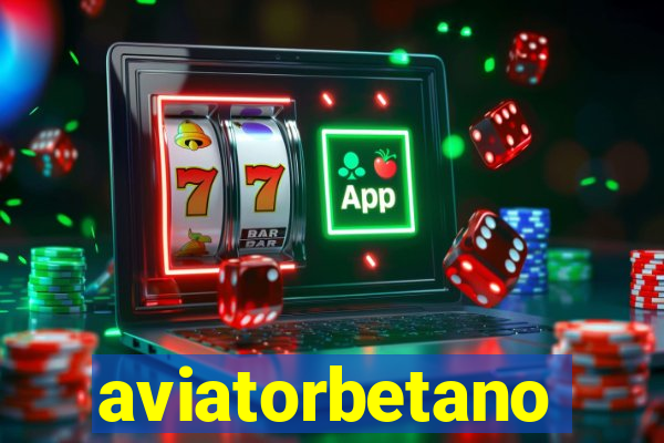 aviatorbetano