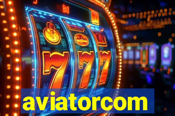 aviatorcom