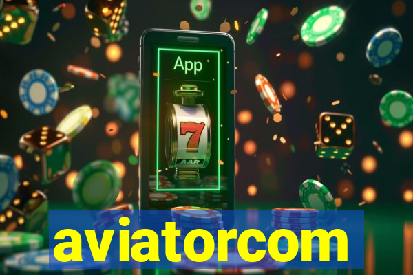 aviatorcom