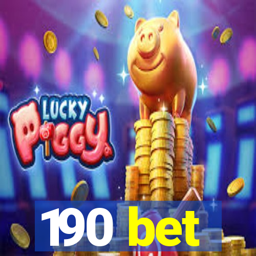 190 bet