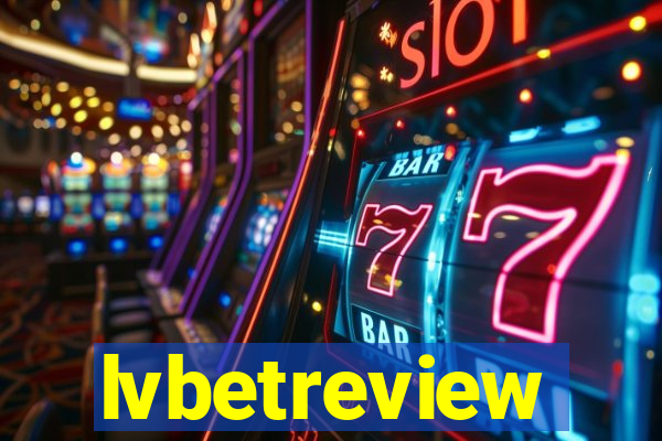 lvbetreview