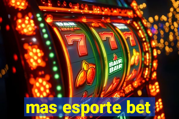 mas esporte bet