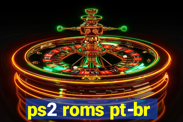 ps2 roms pt-br