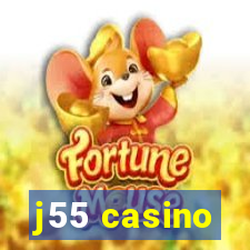 j55 casino