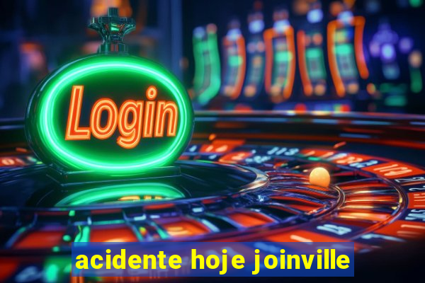 acidente hoje joinville