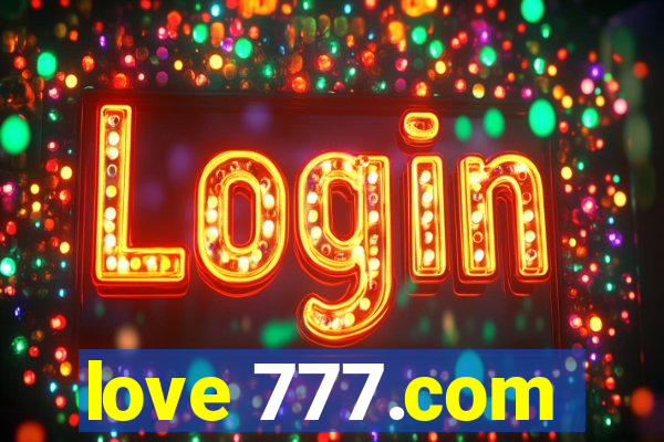 love 777.com