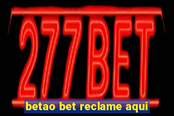 betao bet reclame aqui