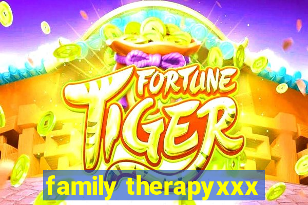 family therapyxxx