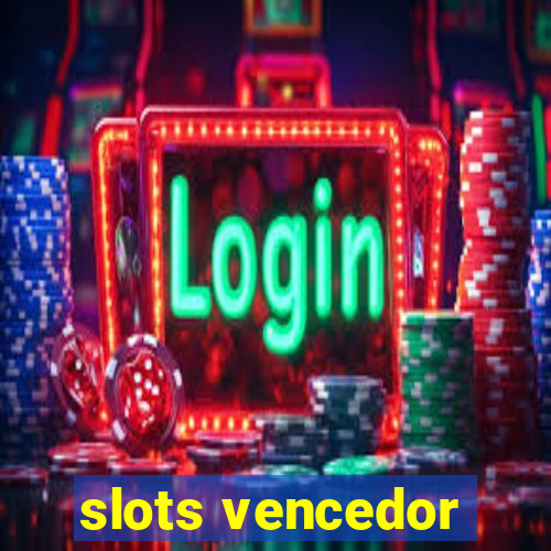 slots vencedor