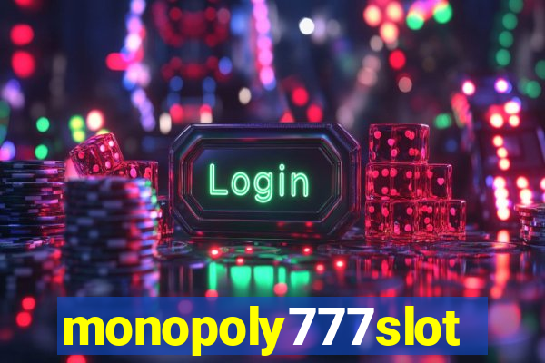 monopoly777slots.com