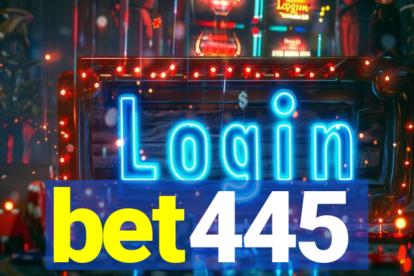 bet445