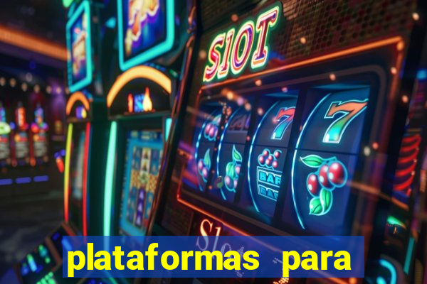 plataformas para jogar demo