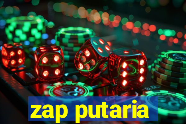 zap putaria