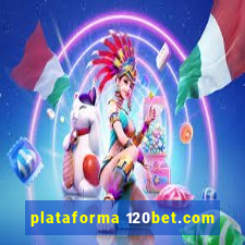 plataforma 120bet.com