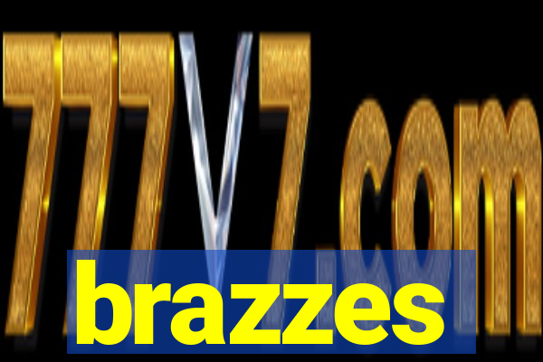 brazzes