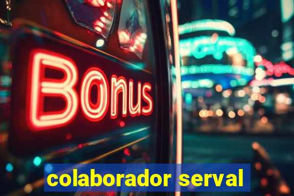 colaborador serval