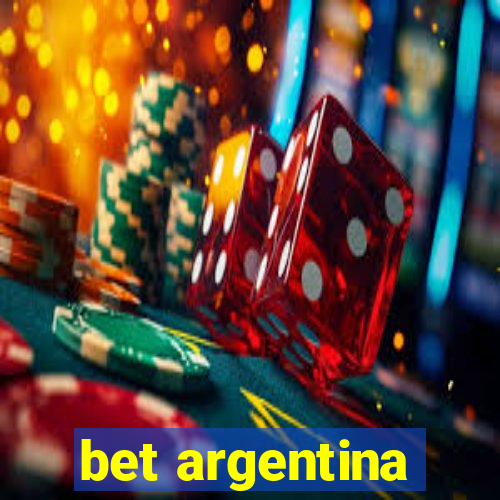 bet argentina