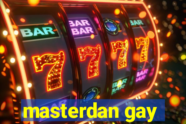 masterdan gay